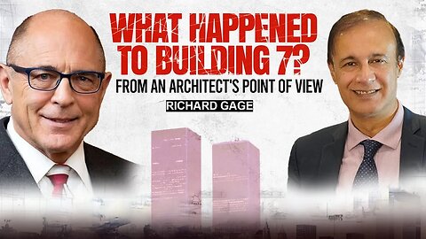What Happened To Building 7? | From An Architect's Point Of View | Richard Gage | Talking Politics