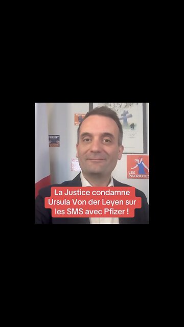 Florian PHILIPPOT ★ Ursula Von Der LEYEN Condamnée Sur L'Affaire Des SMS !