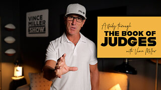 A Study of the Book of Judges | Vince Miller
