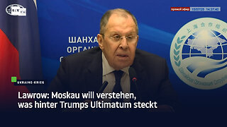 Lawrow: Moskau will verstehen, was hinter Trumps Ultimatum steckt