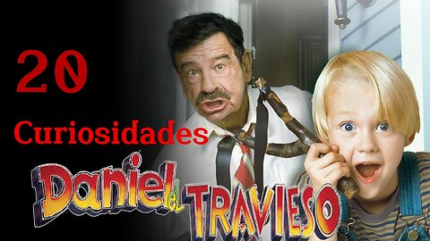 20 😱 CURIOSIDADES SOBRE 😲 DANIEL EL TRAVIESO #275 | Detrasdelguion