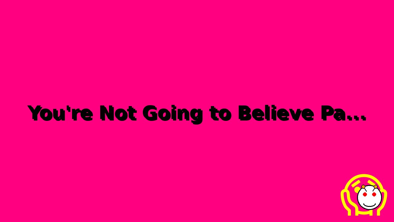 You're Not Going to Believe Parents, when did you unbelievable encounter at work! - This One's Cr...