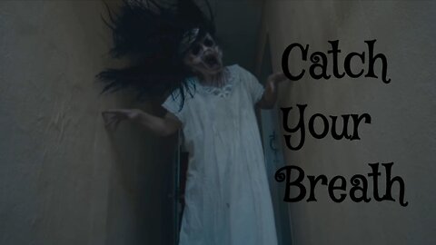 Catch Your Breath