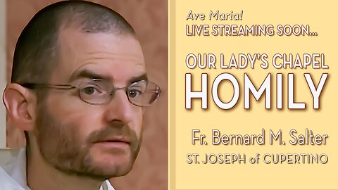 Feast of Saint Joseph of Cupertino - Semptember 18, 2025 - OLC HOMILY