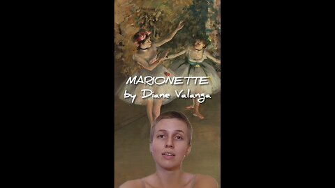 "MARIONETTE" : singing and words by Diane Valanga