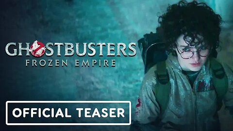 Ghostbusters - Frozen Empire - Official Teaser Trailer (2024) Paul Rudd, Finn Wolfhard, Bill Murray