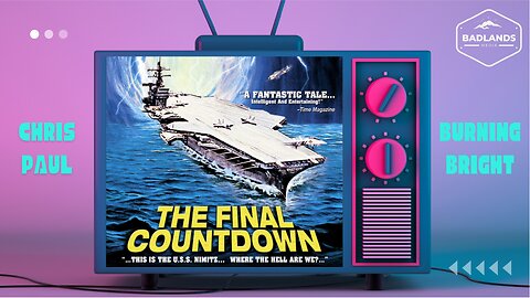 Badlands Story Hour Ep 119: The Final Countdown