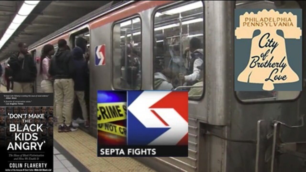 Colin Flaherty: Philly SEPTA - Black Mob Violence 'Everyday Event Somewhere in the City'