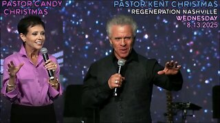 Kent Christmas - Wednesday Night Bible Study 8.13.2025 at Regeneration Nashville Church