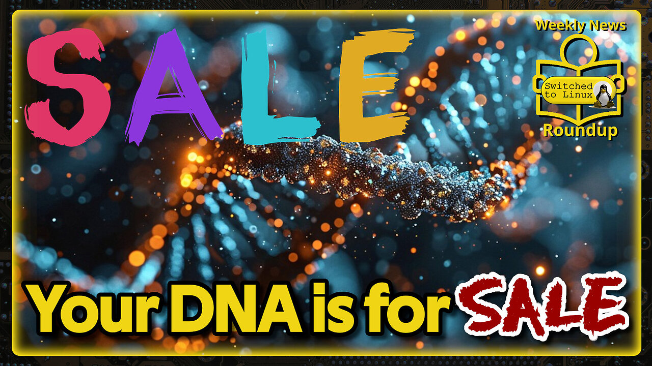 DNA Data for Sale | Weekly News Roundup
