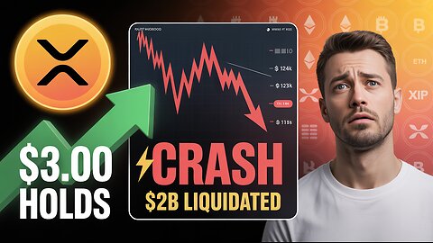 CRYPTO CRASH EXPOSED: Bitcoin $124K to $118K Crash - XRP Holds Strong at $3 | $2B Liquidations