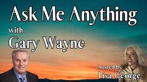Ask Me Anything with Gary Wayne Episode 71