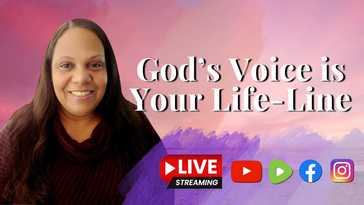 God's Voice is Your Life-line