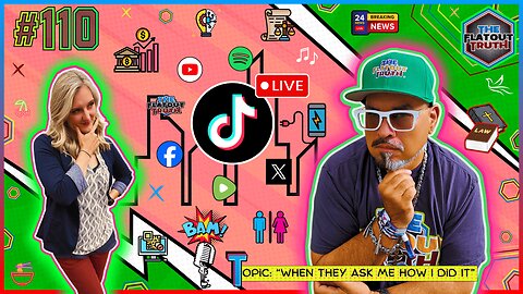 The Flat Out Truth #110 - WHEN THEY ASK ME HOW I DID IT