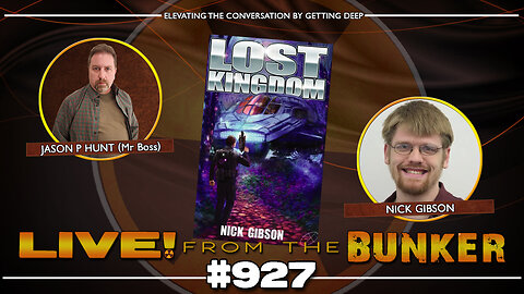 Live From The Bunker 927: Nick Gibson's Novel Debut!