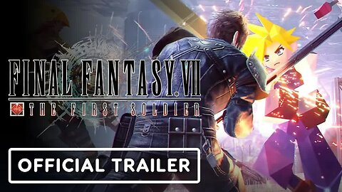 Final Fantasy 7 - The First Soldier - Official FF7 25th Anniversary Collaboration Trailer