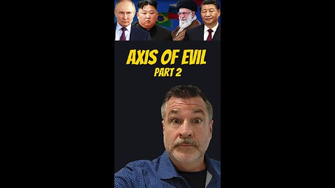 Axis of Evil!