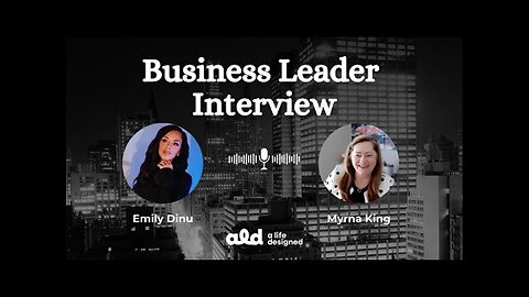 Business Leader Interview - Emily Dinu