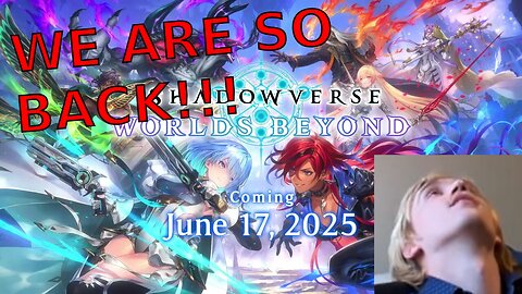 Shadowverse Worlds Beyond Special Update Stream RECAP!