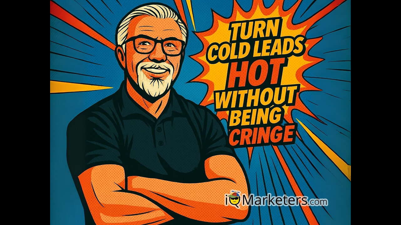 Turn Cold Leads Hot Without Being Cringe