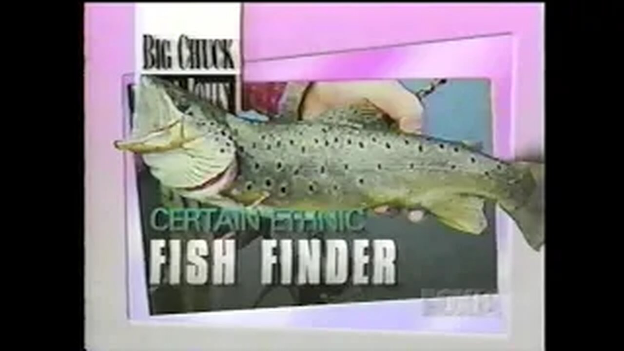 Big Chuck & Lil John : Certain Ethnic Fish Finder