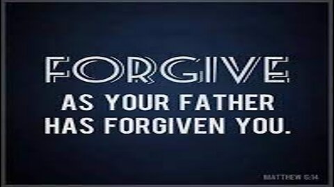Forgive as God has Forgiven you