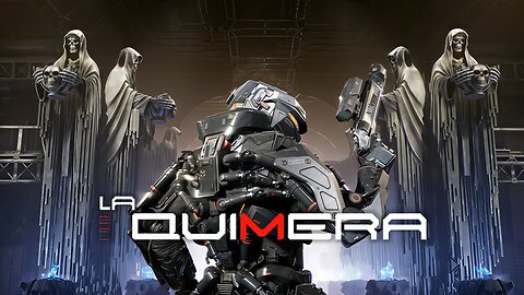 La Quimera - Early Access Playthrough Part 1