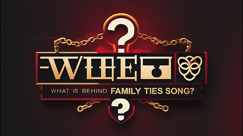 WHAT Is The Secret Behind Family Ties Song?