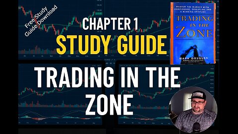 Trading in the Zone : Mark Douglas : Chapter 1 : If you struggle at Day trading watch this