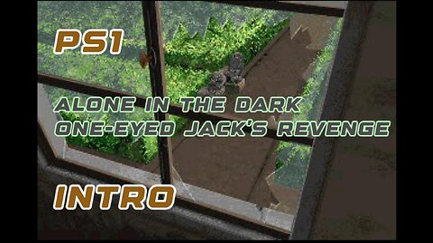 PS1 Intro - Alone in the Dark: Pirate Horror Cinematic