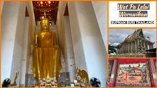 Wat Pa Lelai Worawihan - Royal Temple Established in 1181 - Suphanburi Thailand 2025
