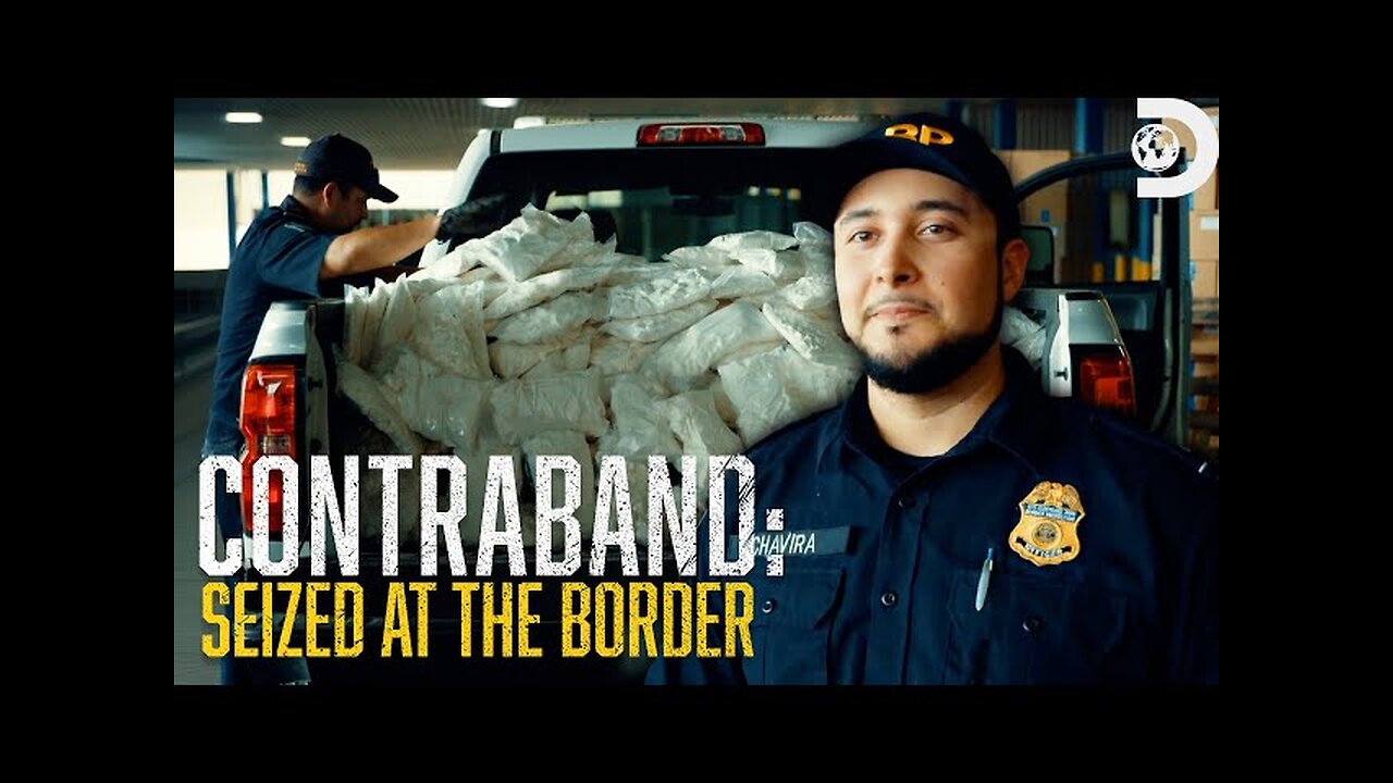 The Craziest American Border Discoveries ｜ Contraband： Seized at the Border ｜ Discovery
