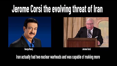 Jerome Corsi the evolving threat of Iran