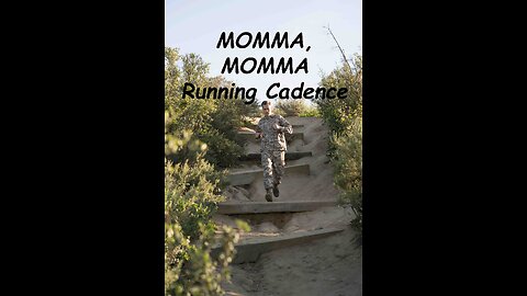 MOMMA, MOMMA… – Running Cadence