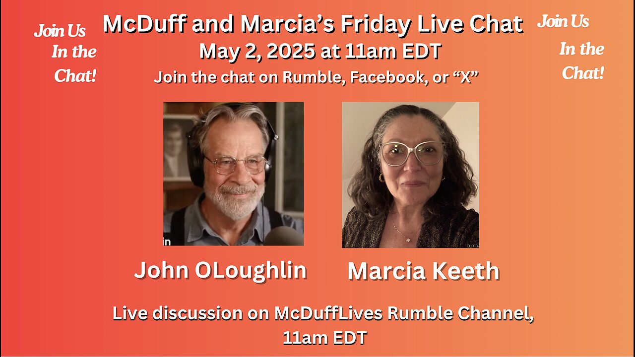McDuff and Marcia's Live Friday Chat, May 2, 2025