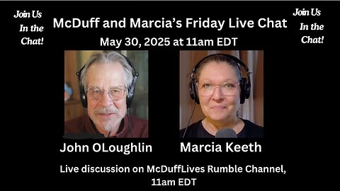 McDuff and Marcia's Friday Live Chat, May 30, 2025