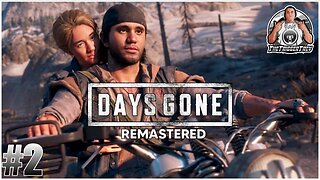 Days Gone Remastered | Part 2 | VOD