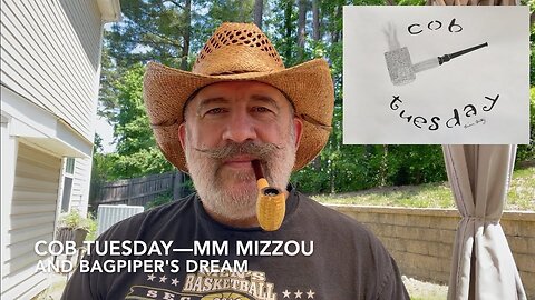 Cob Tuesday—MM Mizzou and Bagpiper's Dream