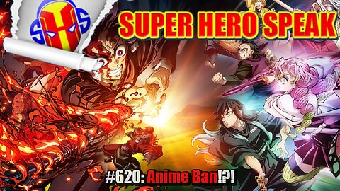#620: Anime Ban!?!
