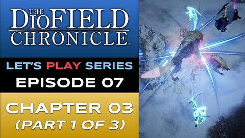 The DioField Chronicle (PS5) - Episode 7/22 - Let’s Play Series - Full Gameplay