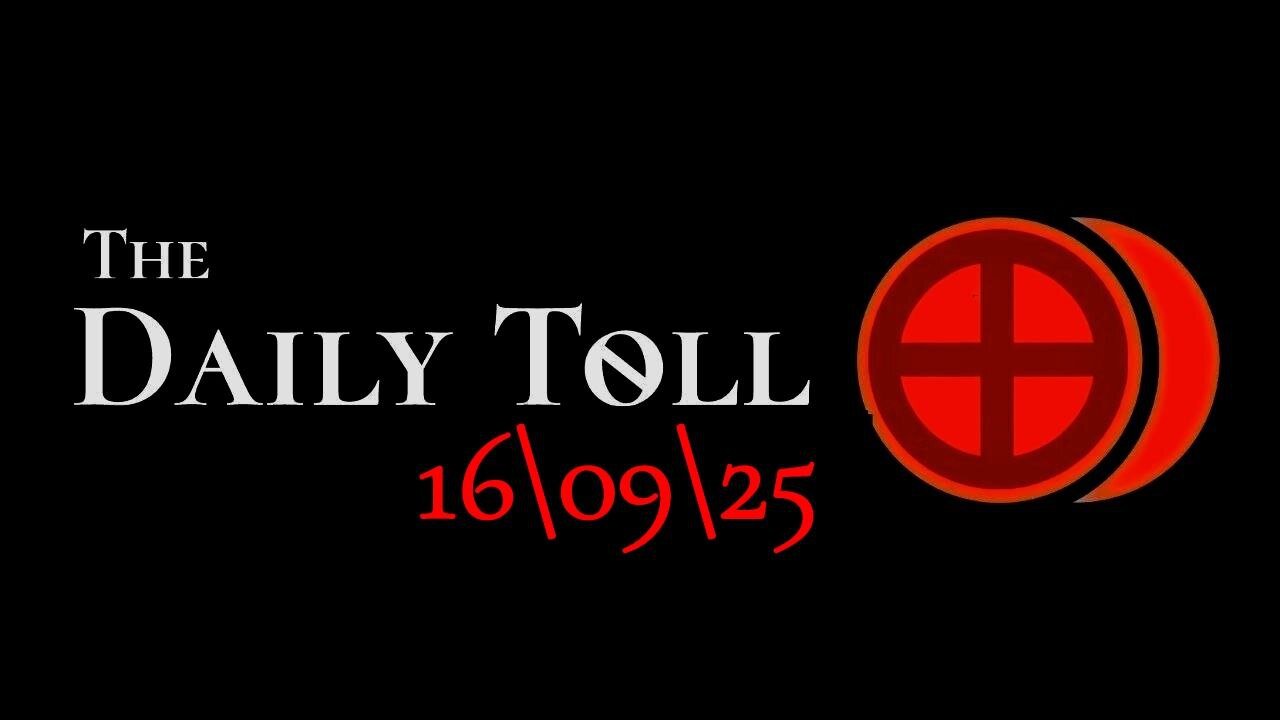 The Daily Toll - 16-09-25
