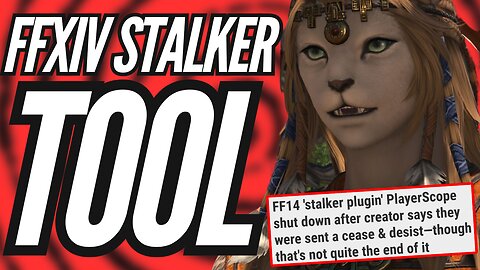 Square Enix Just Shut Down A Stalking Tool In Final Fantasy 14