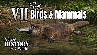 The First Birds & Mammals │7. A Short History of the World | By HG Wells