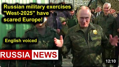 Russian military exercises "West-2025" have scared Europe! EU is outraged