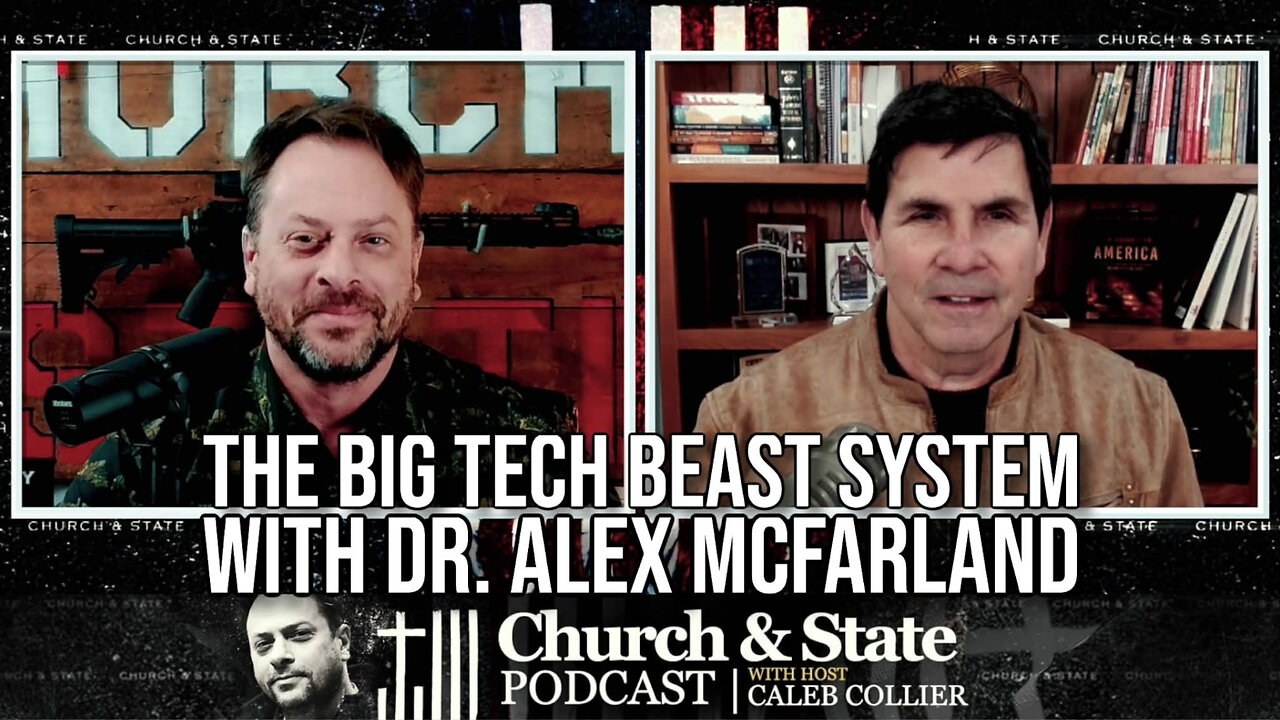 The Big Tech Beast System with Dr. Alex McFarland