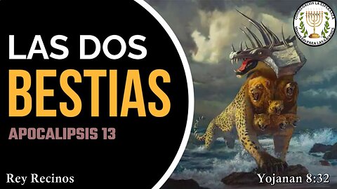 Apocalipsis 13 Parte #1