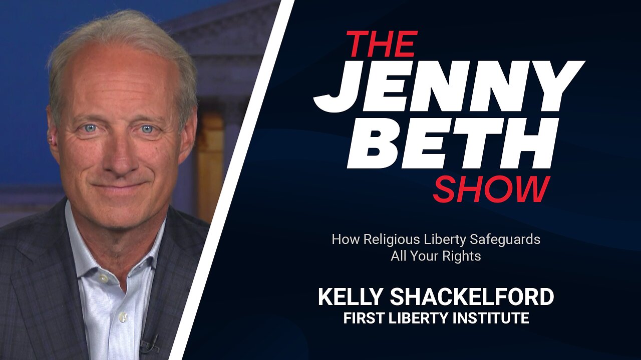 How Religious Liberty Safeguards All Your Rights | Kelly Shackelford, First Liberty Institute