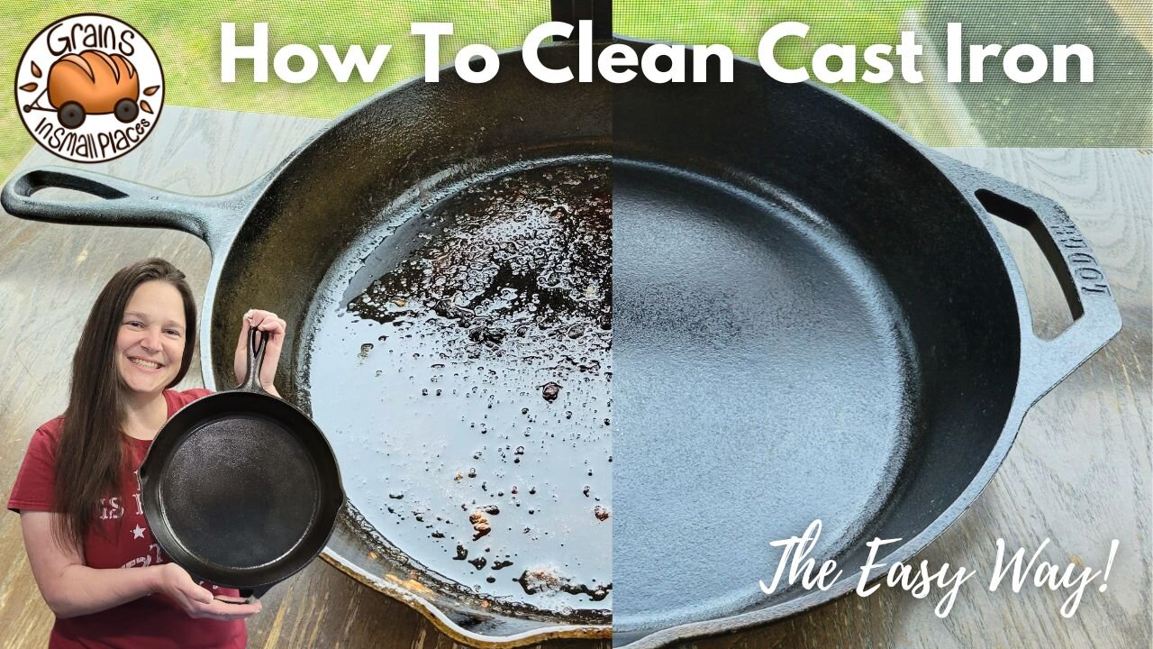 How We Clean Our Cast Iron Pan For Everyday Use - The Easy Way!