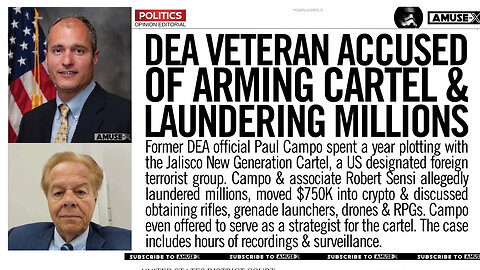 Paul Campo & Robert Sensi, Senior DEA Agents BUSTED working for CJNG Drug Cartel 👮