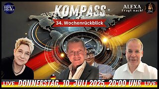 🔴 💥KOMPASS – Der Politische Wochenrückblick (34), diesmal wieder mit einem Gast